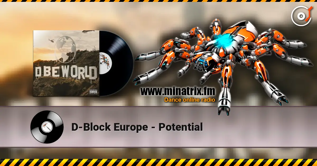 D-Block Europe - Potential online in hoher Qualität hören | Minatrix.FM