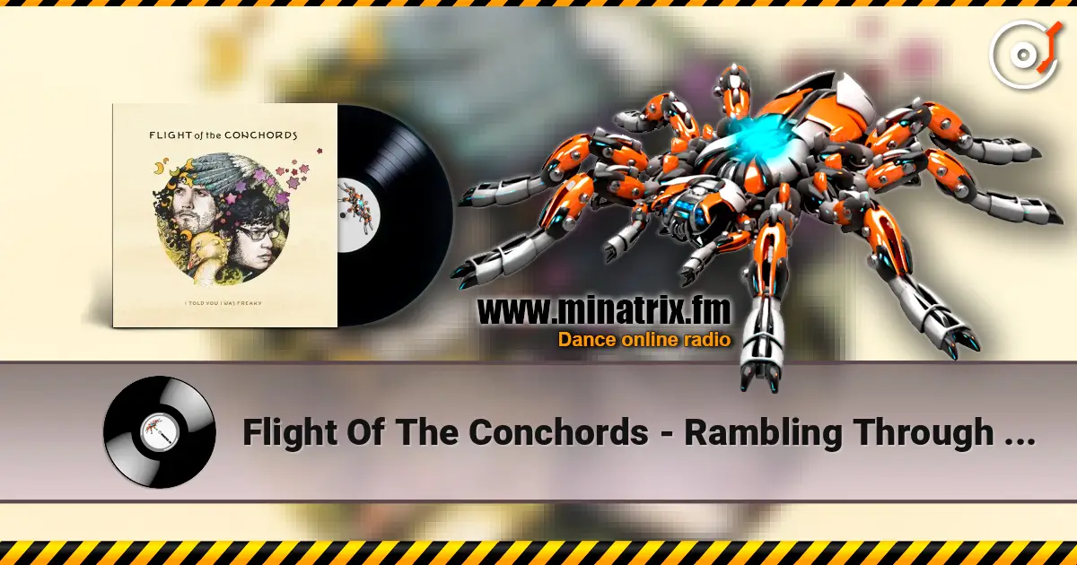 Flight Of The Conchords - Rambling Through The Avenues Of Time online in hoher Qualität hören | Minatrix.FM