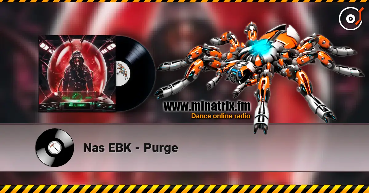 Nas EBK - Purge online in hoher Qualität hören | Minatrix.FM