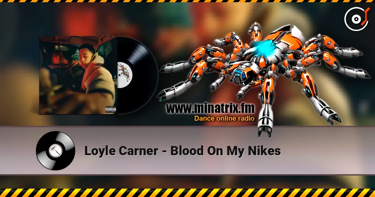 Loyle Carner - Blood On My Nikes online in hoher Qualität hören | Minatrix.FM