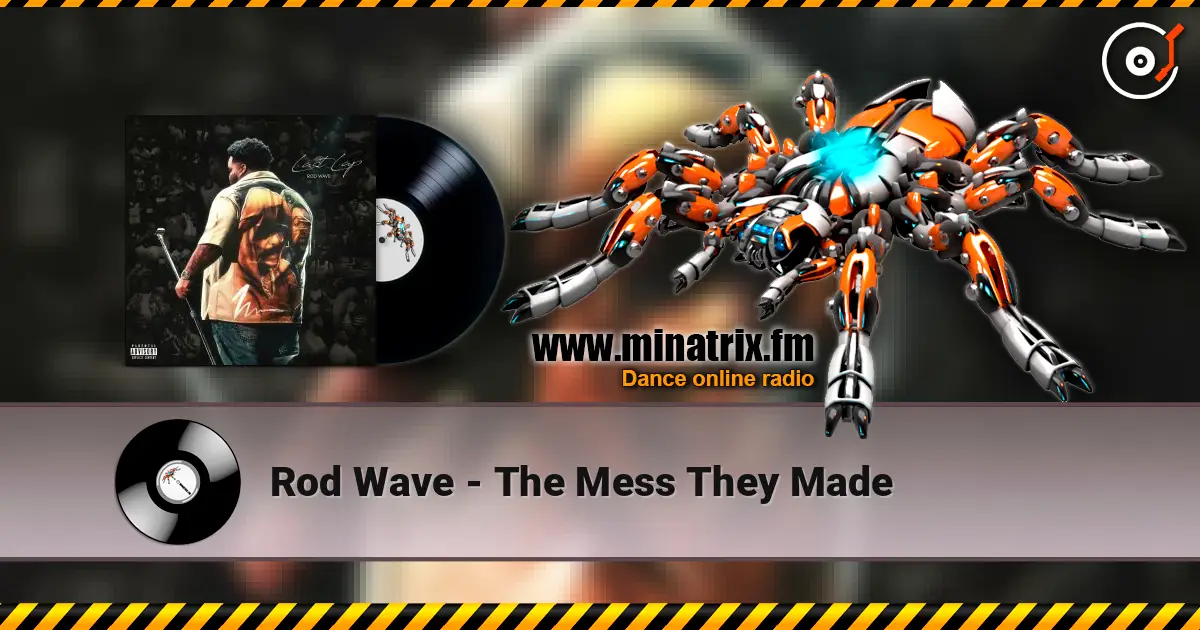 Rod Wave - The Mess They Made online in hoher Qualität hören | Minatrix.FM