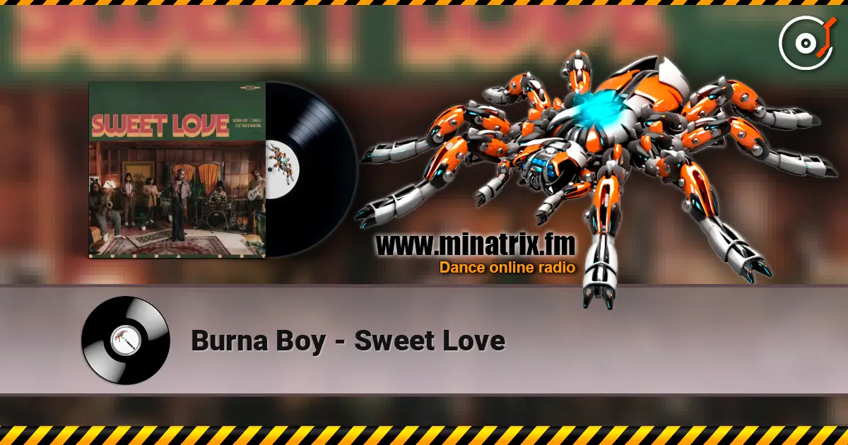 Burna Boy - Sweet Love online in hoher Qualität hören | Minatrix.FM