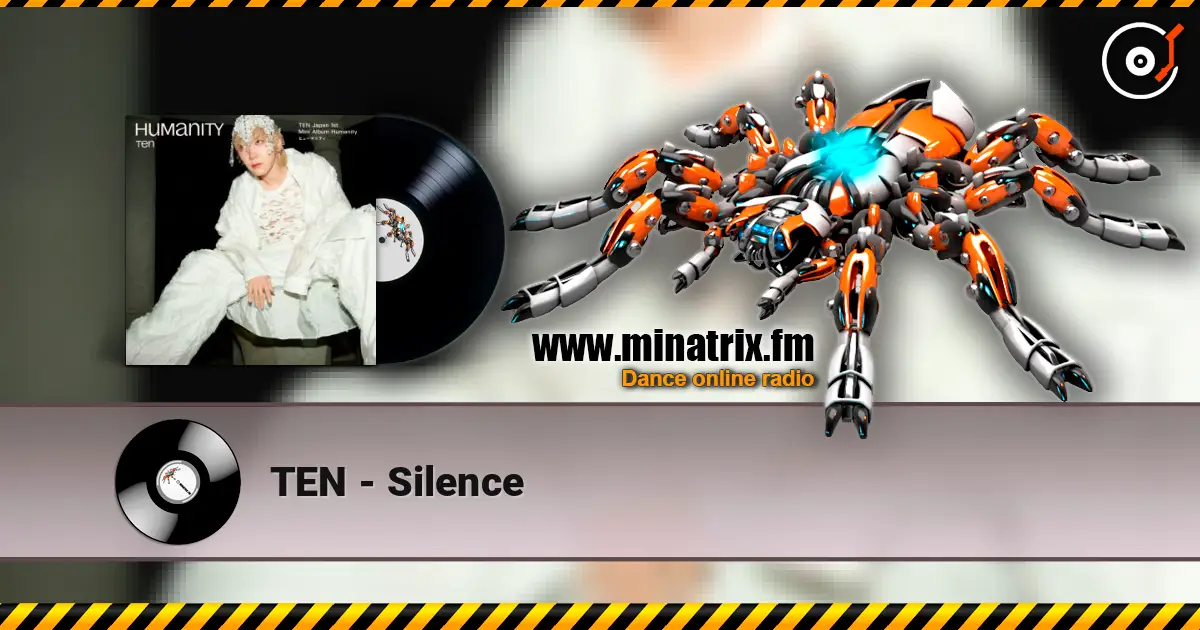 TEN - Silence online in hoher Qualität hören | Minatrix.FM