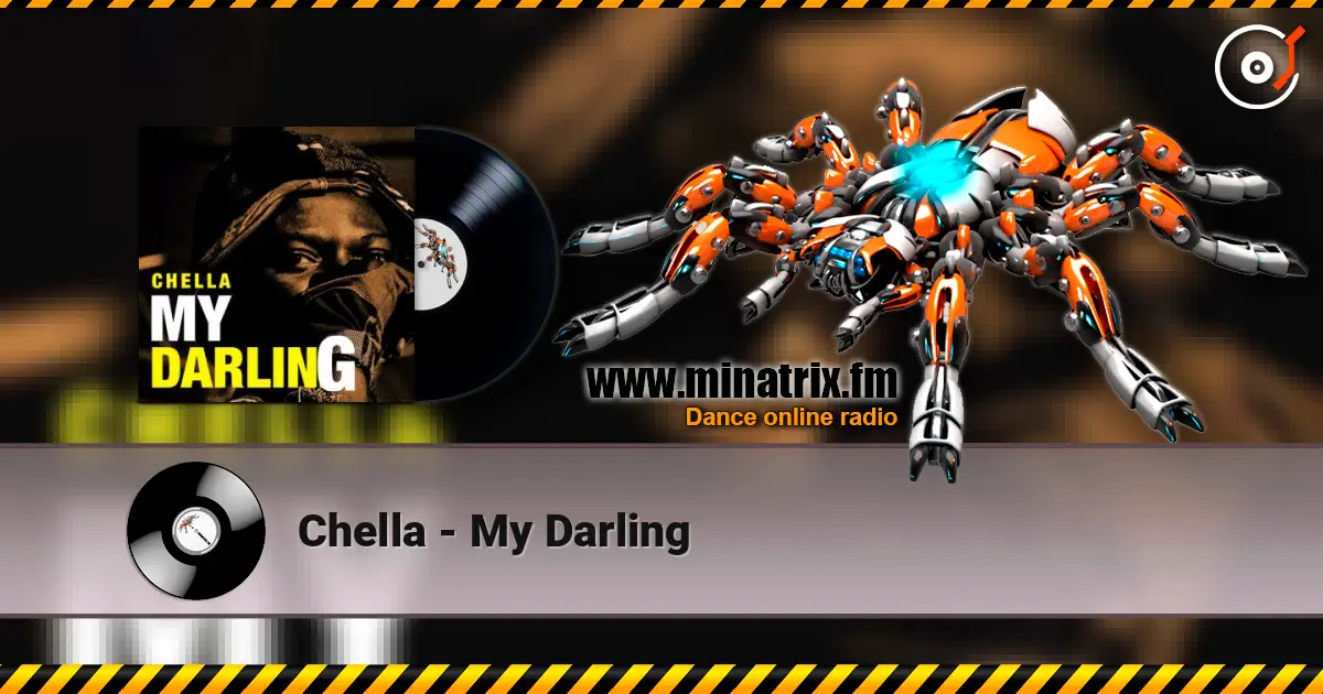 Chella - My Darling online in hoher Qualität hören | Minatrix.FM
