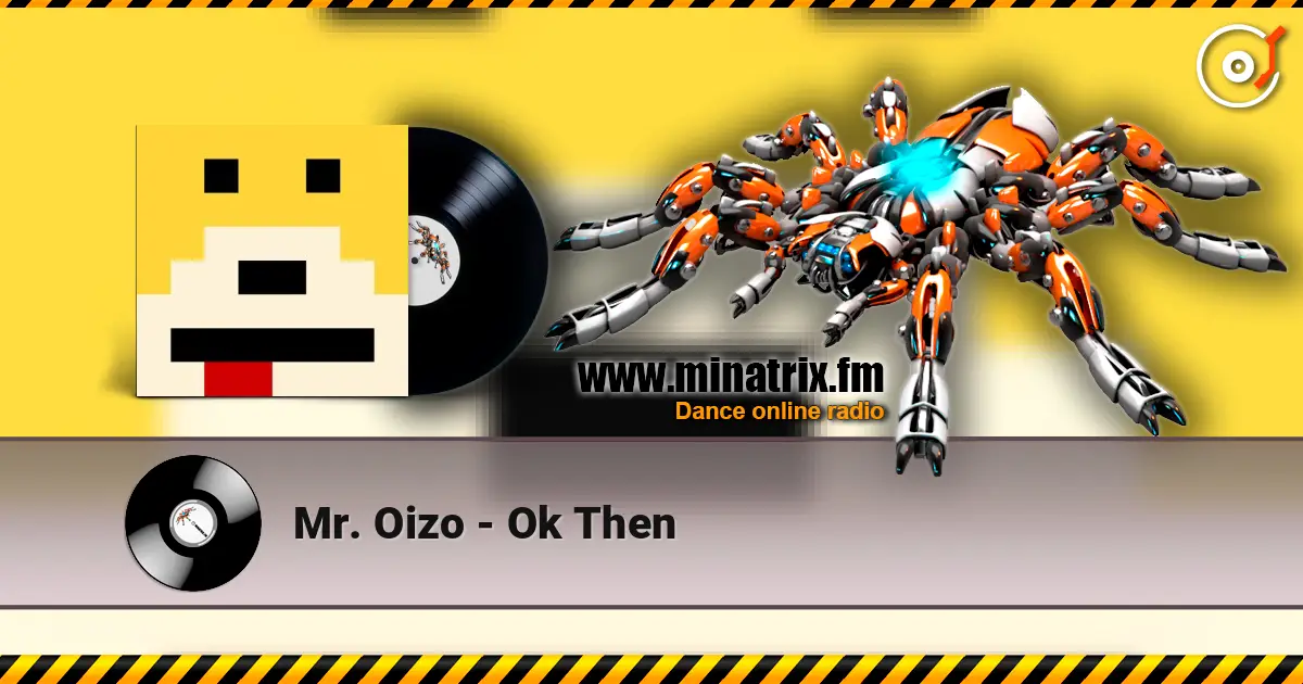 Mr. Oizo - Ok Then online in hoher Qualität hören | Minatrix.FM