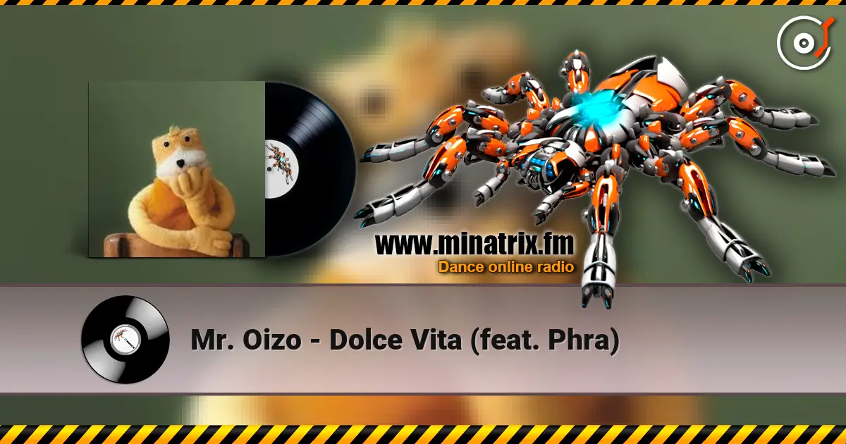 Mr. Oizo - Dolce Vita (feat. Phra) online in hoher Qualität hören | Minatrix.FM