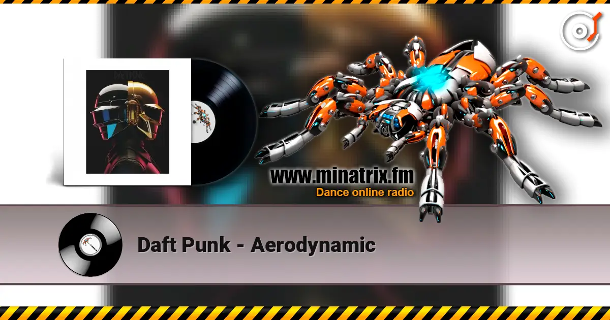 Daft Punk - Aerodynamic online in hoher Qualität hören | Minatrix.FM