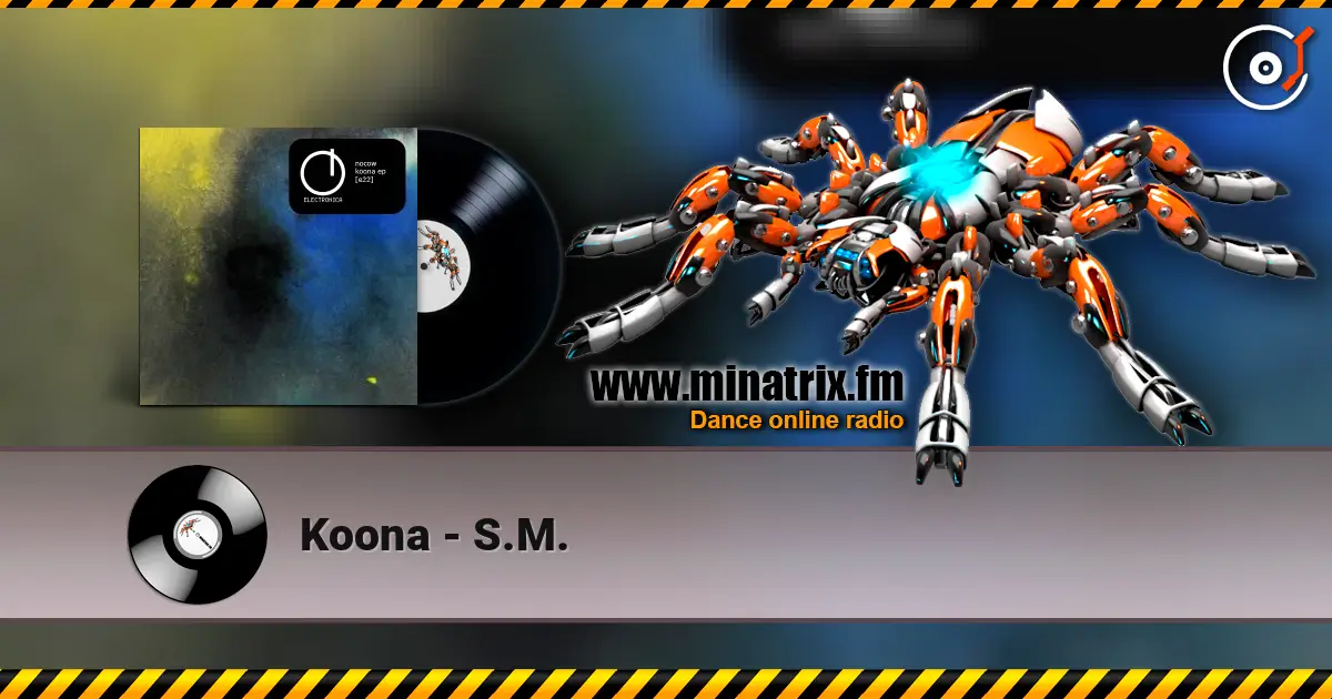 Koona - S.M. online in hoher Qualität hören | Minatrix.FM
