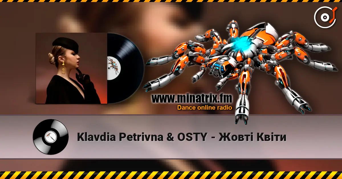 Klavdia Petrivna & OSTY - Жовті Квіти online in hoher Qualität hören | Minatrix.FM