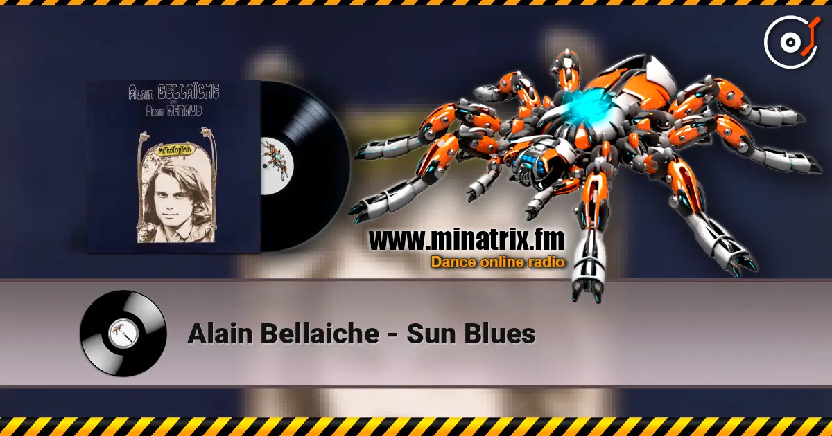 Alain Bellaiche - Sun Blues online in hoher Qualität hören | Minatrix.FM