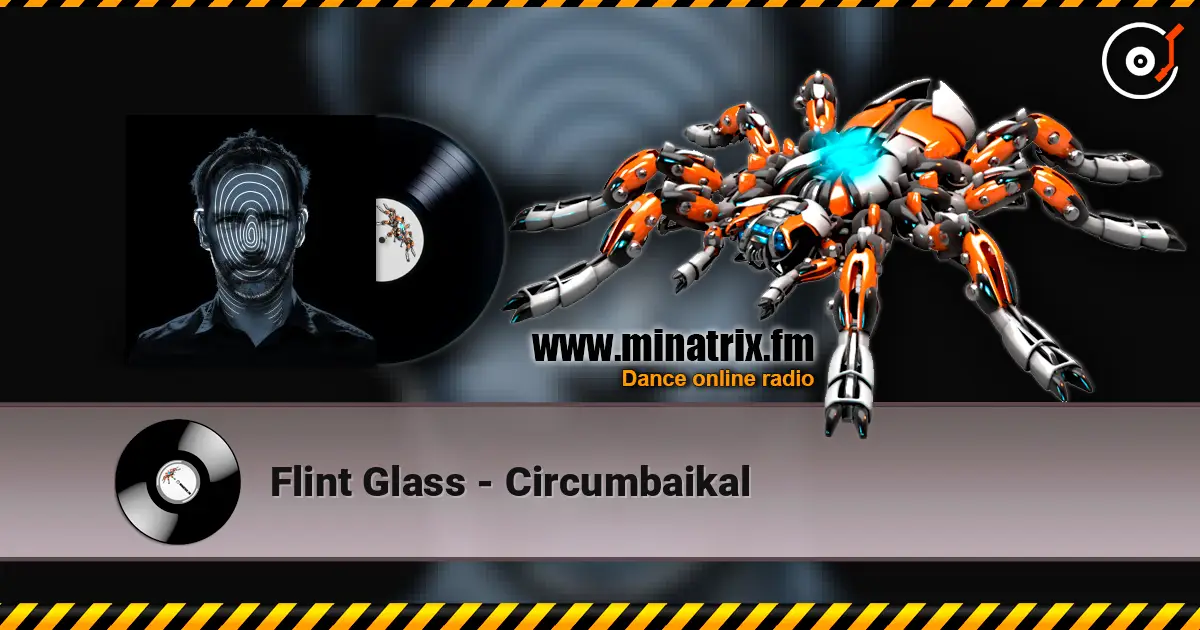 Flint Glass - Circumbaikal online in hoher Qualität hören | Minatrix.FM