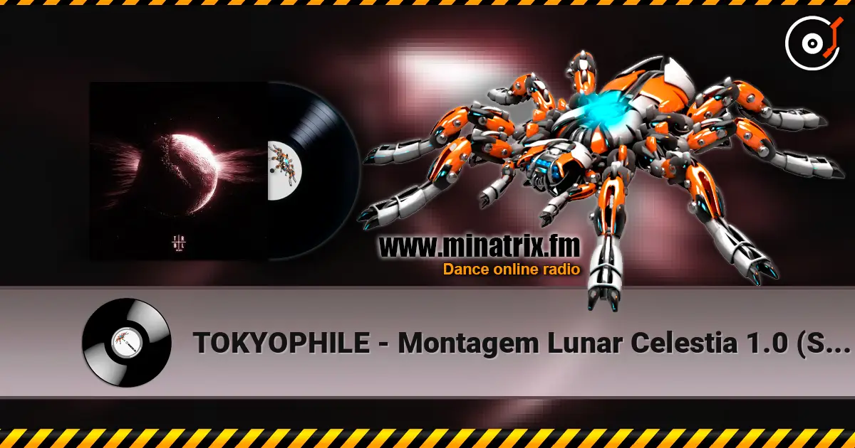 TOKYOPHILE - Montagem Lunar Celestia 1.0 (SLOWED) online in hoher Qualität hören | Minatrix.FM