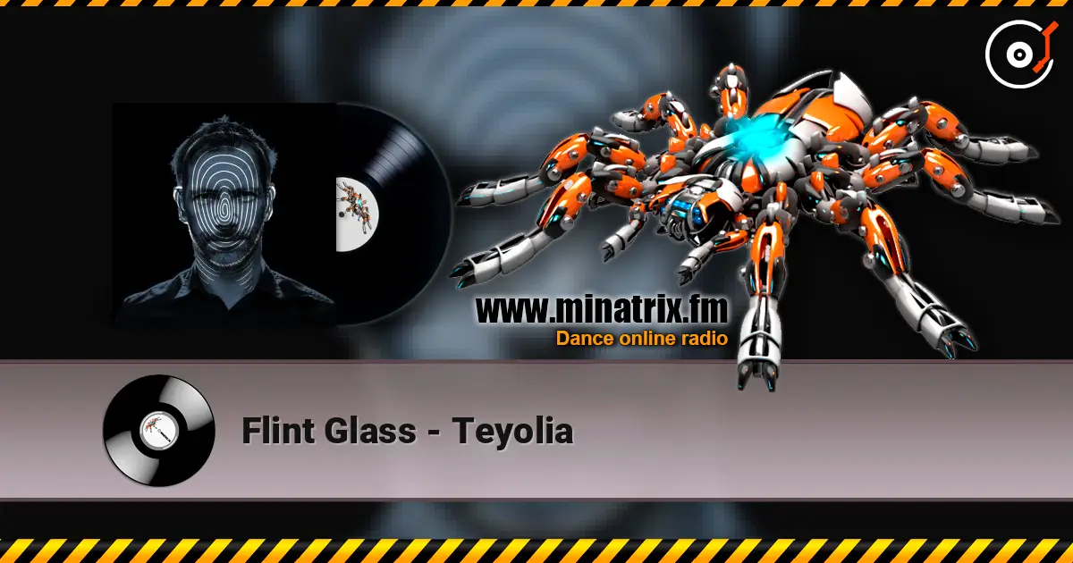 Flint Glass - Teyolia online in hoher Qualität hören | Minatrix.FM