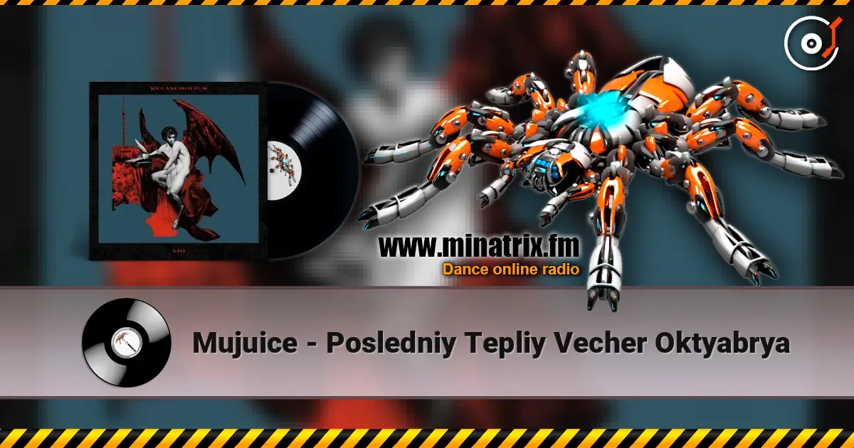 Mujuice - Posledniy Tepliy Vecher Oktyabrya online in hoher Qualität hören | Minatrix.FM