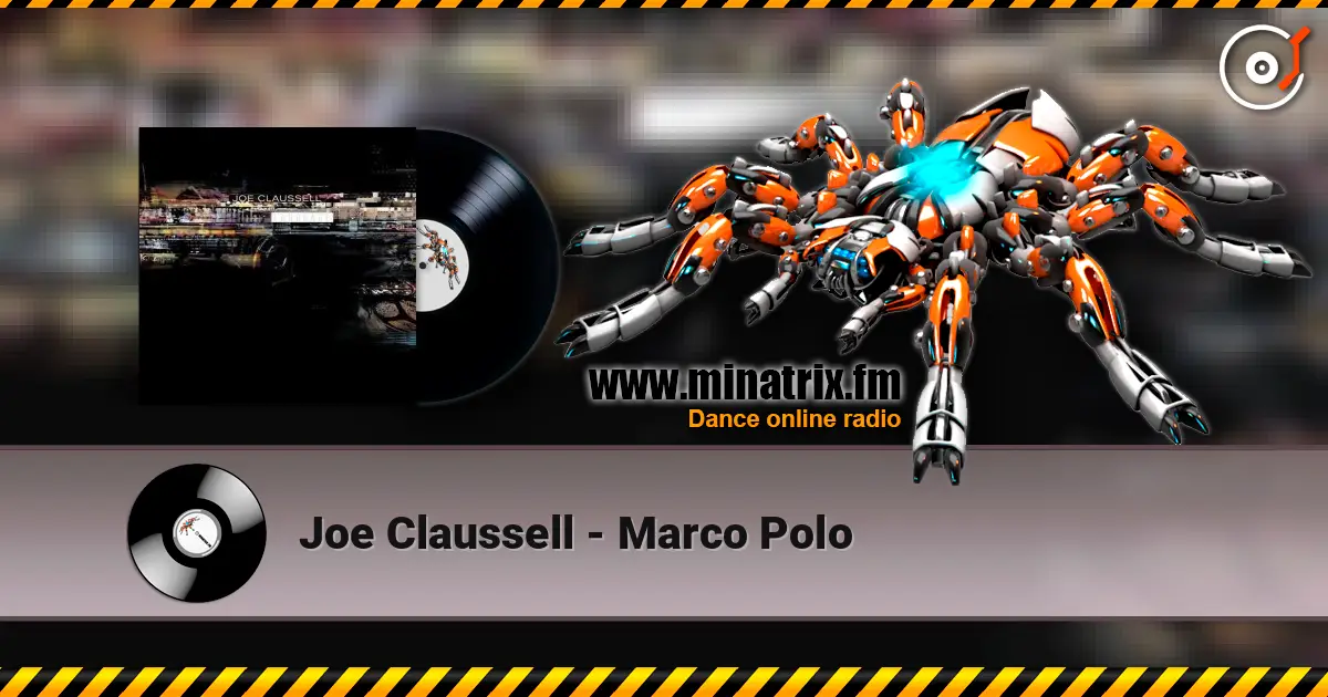 Joe Claussell - Marco Polo online in hoher Qualität hören | Minatrix.FM