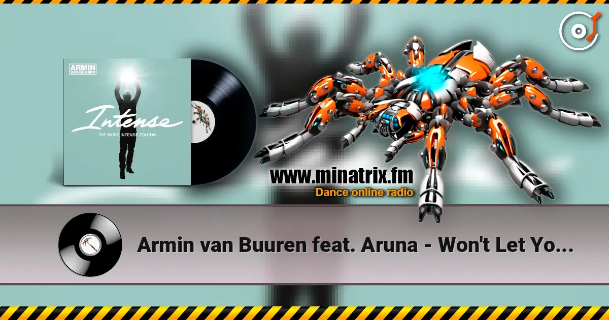 Armin van Buuren feat. Aruna - Won't Let You Go online in hoher Qualität hören | Minatrix.FM