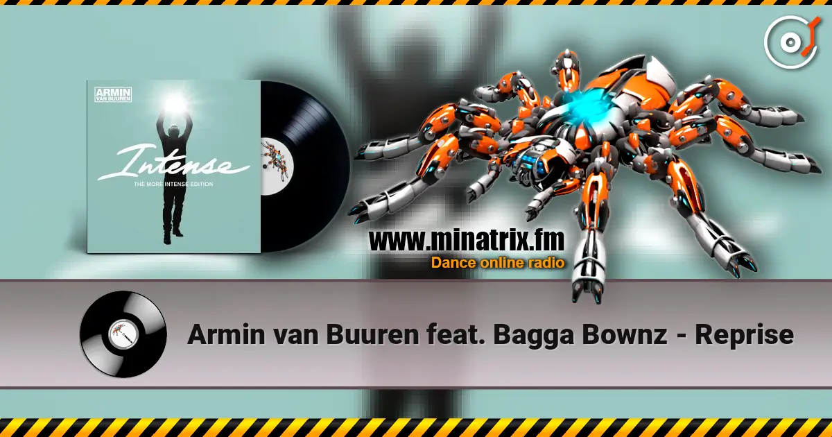 Armin van Buuren feat. Bagga Bownz - Reprise online in hoher Qualität hören | Minatrix.FM