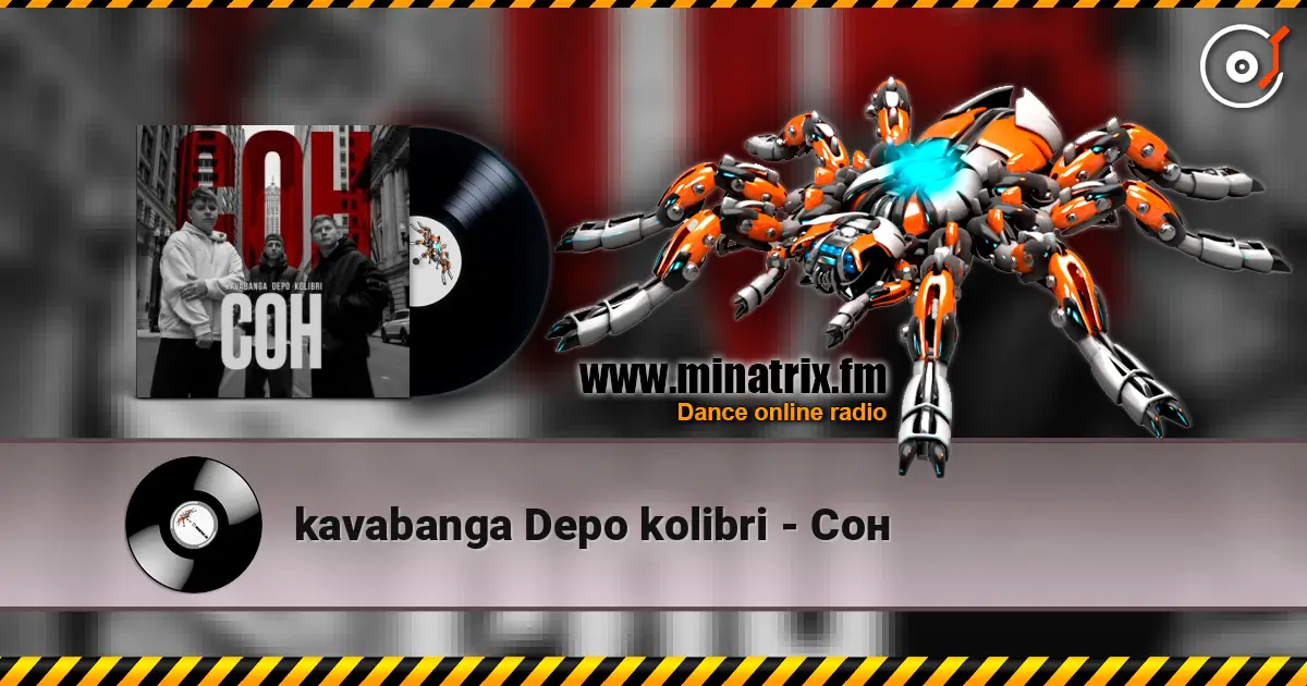 kavabanga Depo kolibri - Сон online in hoher Qualität hören | Minatrix.FM