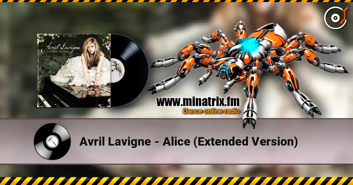Avril Lavigne - Alice (Extended Version) online in hoher Qualität hören | Minatrix.FM