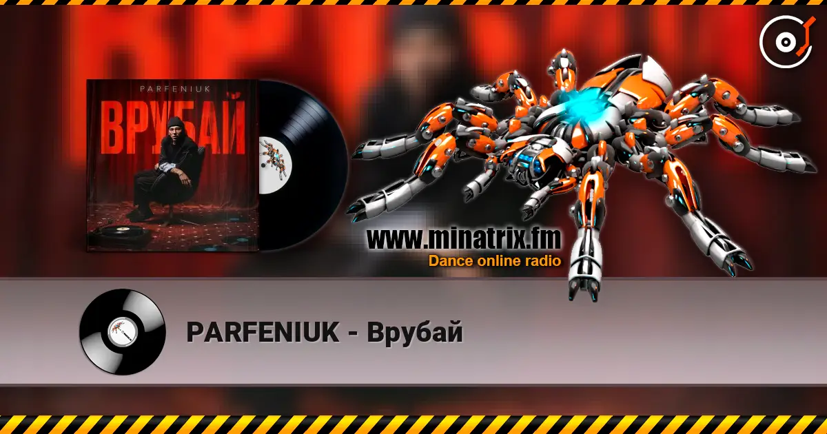 PARFENIUK - Врубай online in hoher Qualität hören | Minatrix.FM