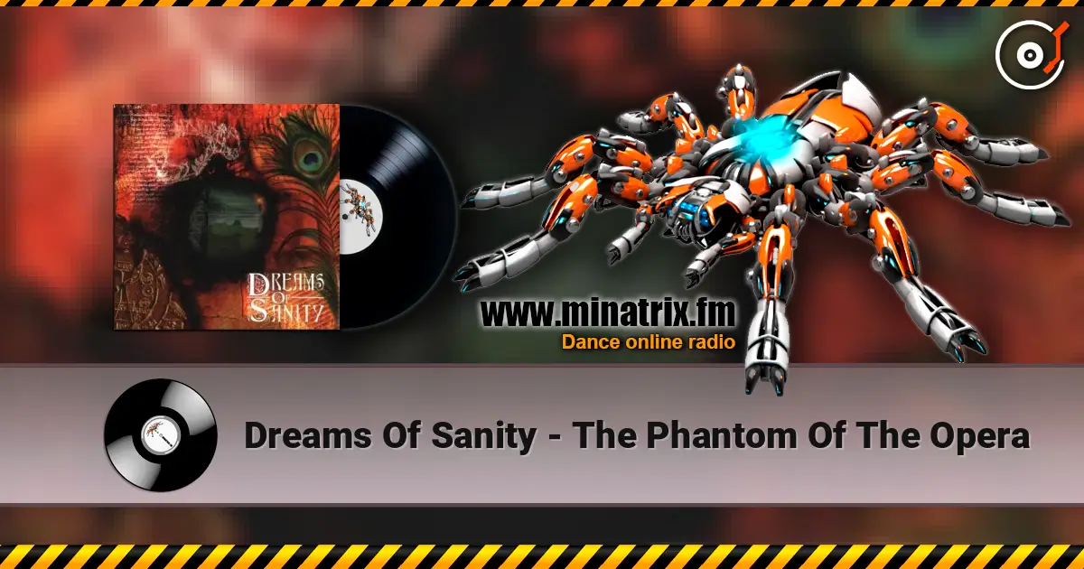 Dreams Of Sanity - The Phantom Of The Opera online in hoher Qualität hören | Minatrix.FM