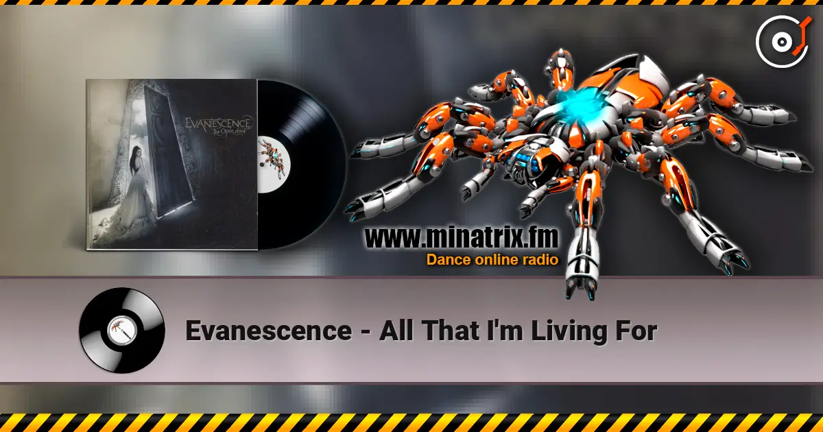 Evanescence - All That I'm Living For online in hoher Qualität hören | Minatrix.FM