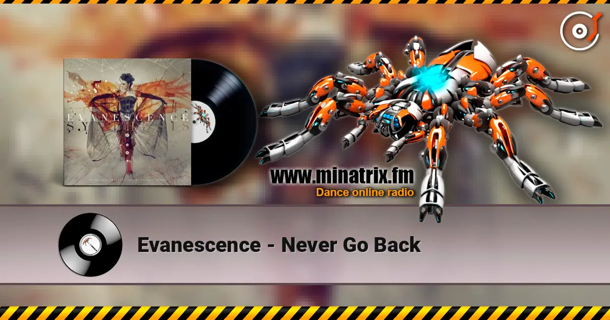 Evanescence - Never Go Back online in hoher Qualität hören | Minatrix.FM