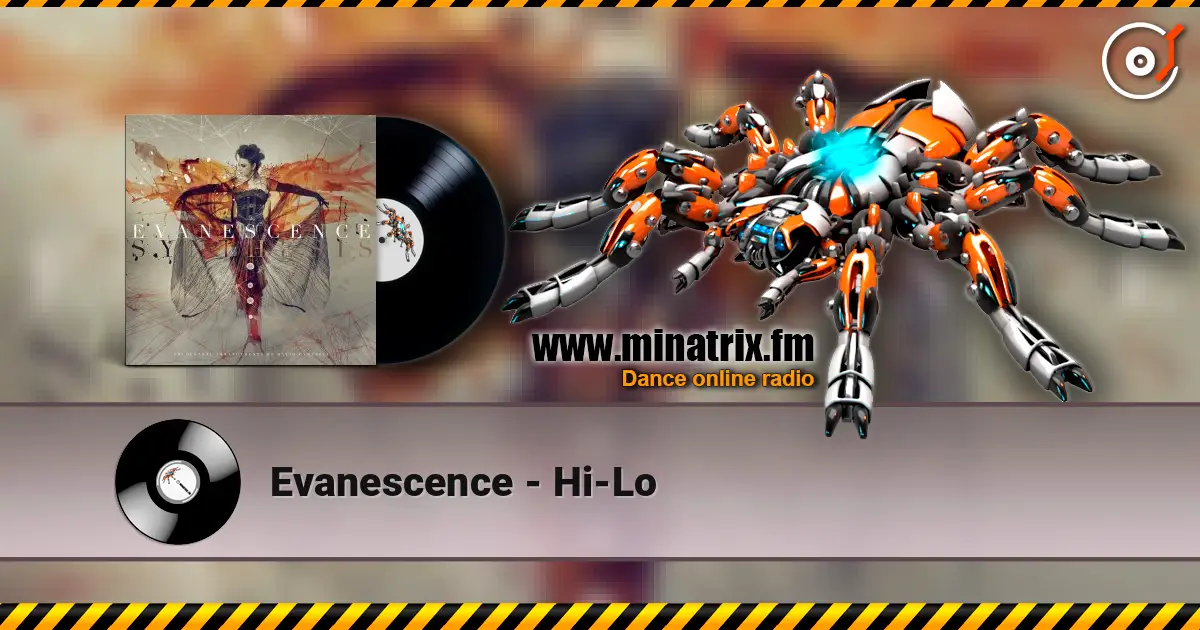 Evanescence - Hi-Lo online in hoher Qualität hören | Minatrix.FM