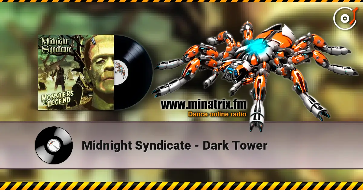 Midnight Syndicate - Dark Tower online in hoher Qualität hören | Minatrix.FM