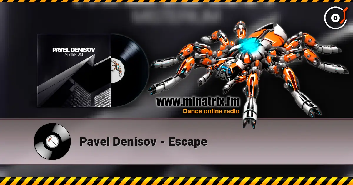 Pavel Denisov - Escape online in hoher Qualität hören | Minatrix.FM