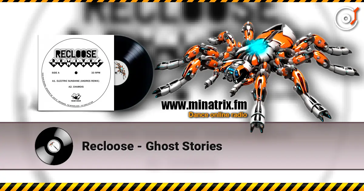 Recloose - Ghost Stories online in hoher Qualität hören | Minatrix.FM