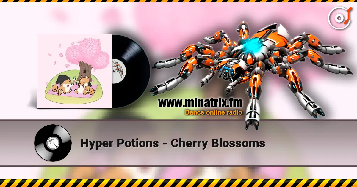 Hyper Potions - Cherry Blossoms online in hoher Qualität hören | Minatrix.FM