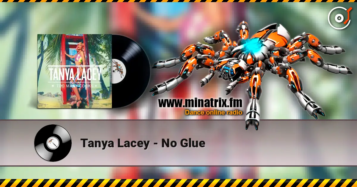 Tanya Lacey - No Glue online in hoher Qualität hören | Minatrix.FM