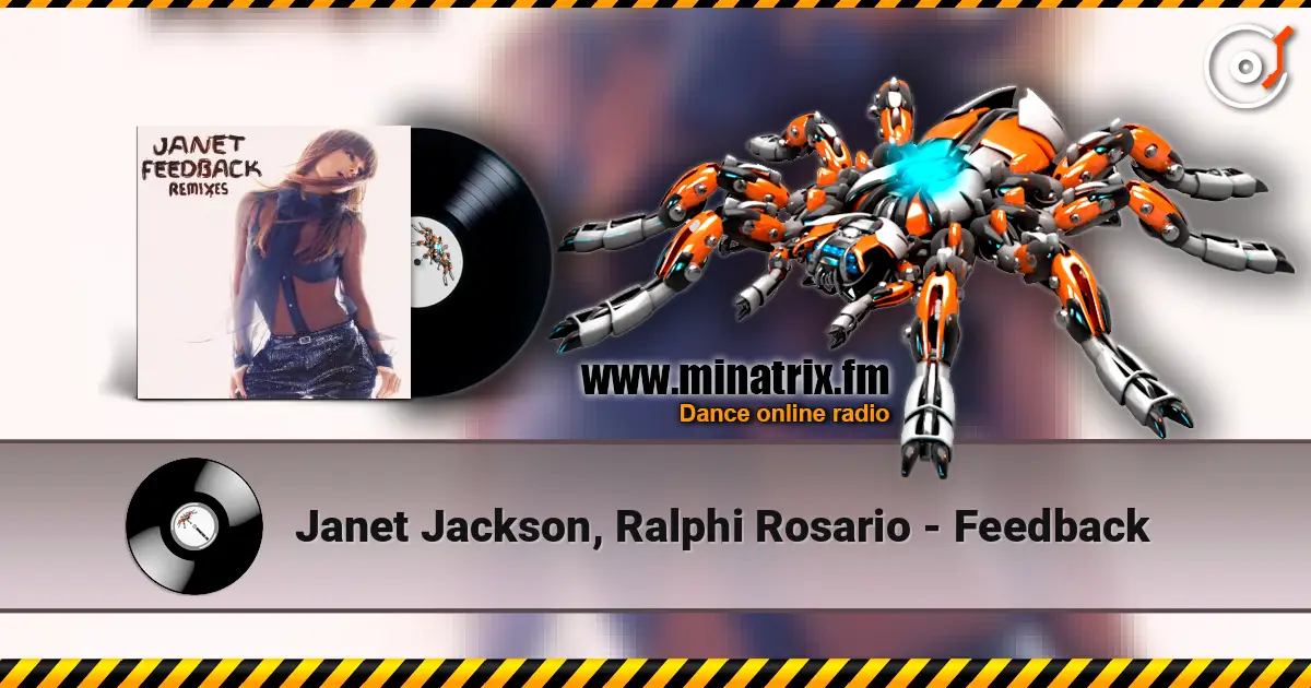 Janet Jackson, Ralphi Rosario - Feedback online in hoher Qualität hören | Minatrix.FM
