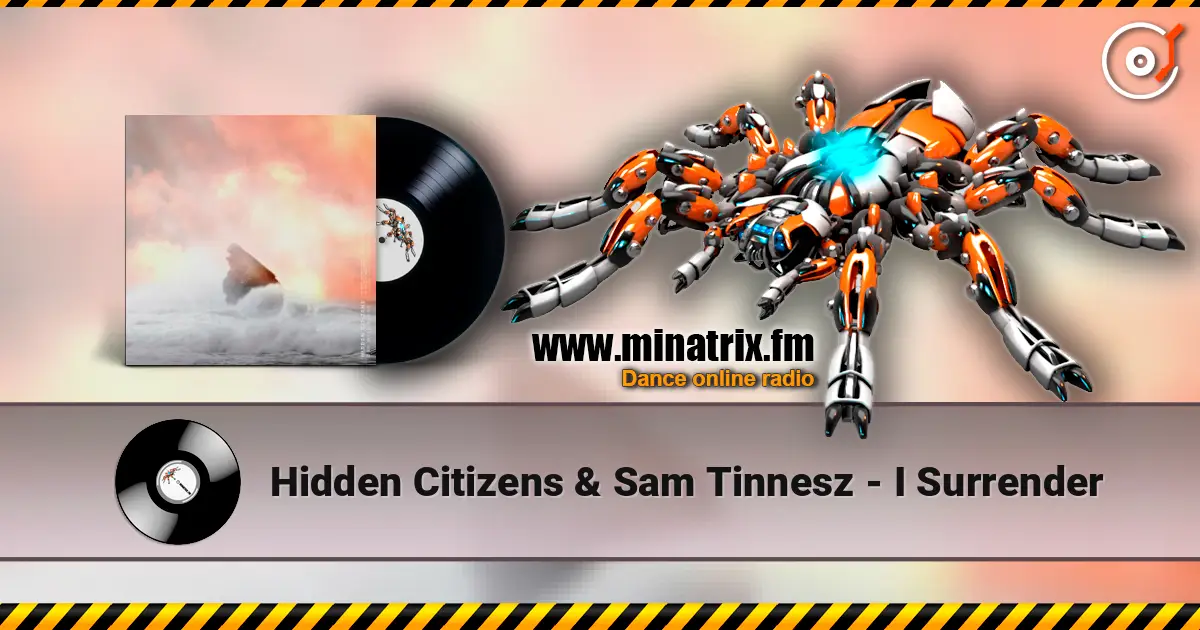 Hidden Citizens & Sam Tinnesz - I Surrender online in hoher Qualität hören | Minatrix.FM