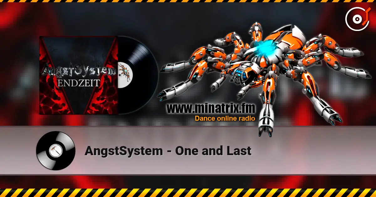 AngstSystem - One and Last online in hoher Qualität hören | Minatrix.FM