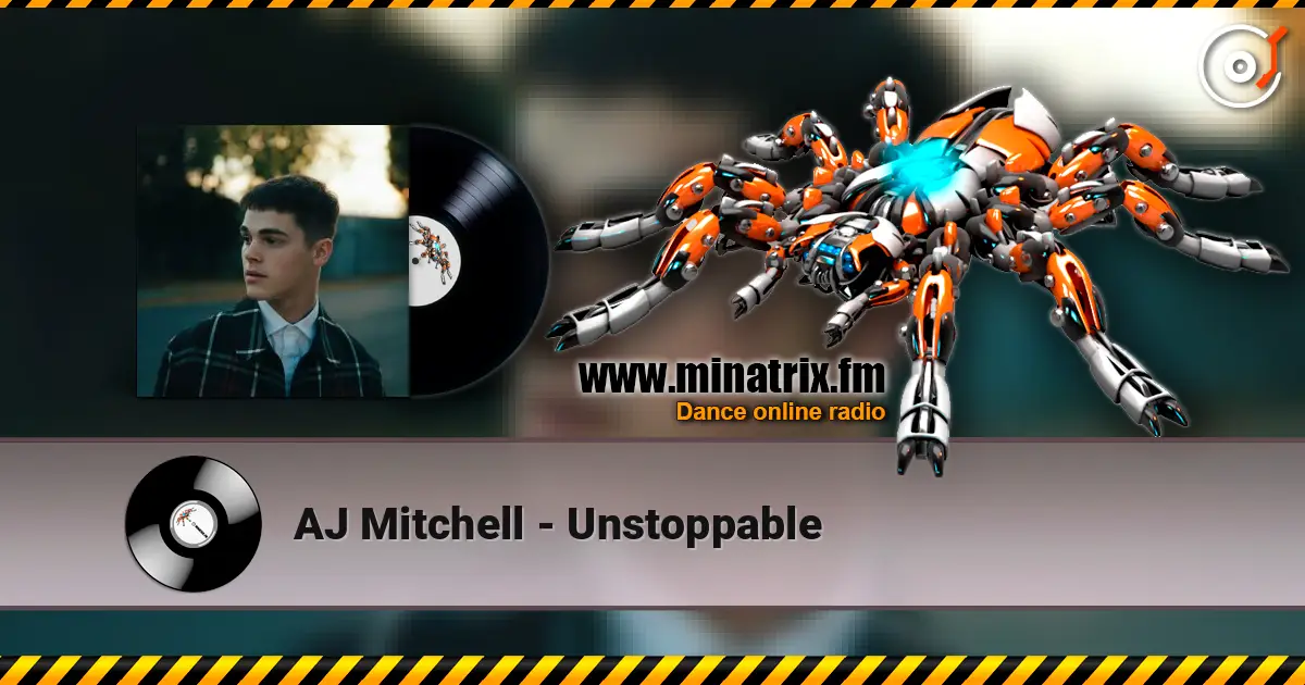 AJ Mitchell - Unstoppable online in hoher Qualität hören | Minatrix.FM