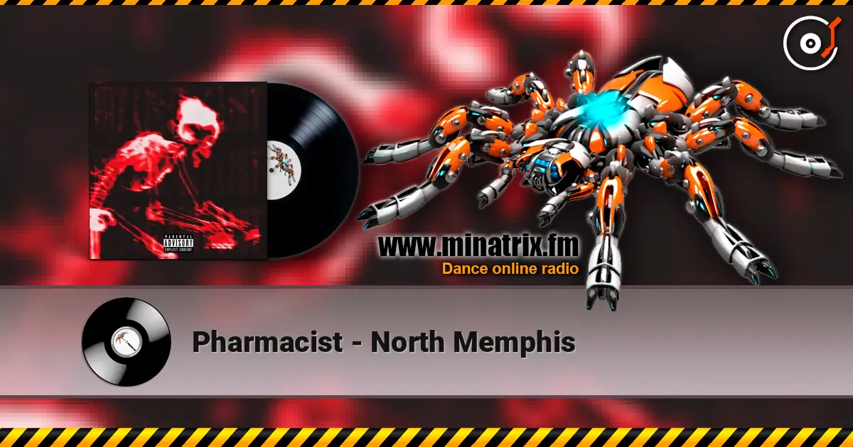 Pharmacist - North Memphis online in hoher Qualität hören | Minatrix.FM