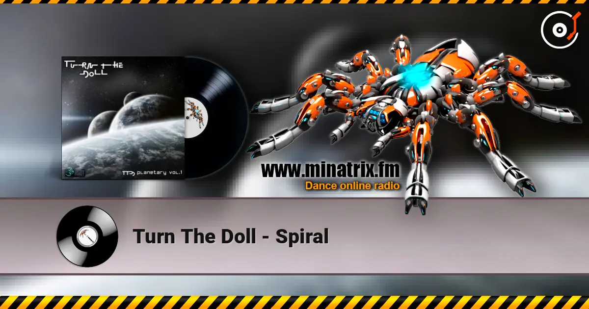 Turn The Doll - Spiral online in hoher Qualität hören | Minatrix.FM