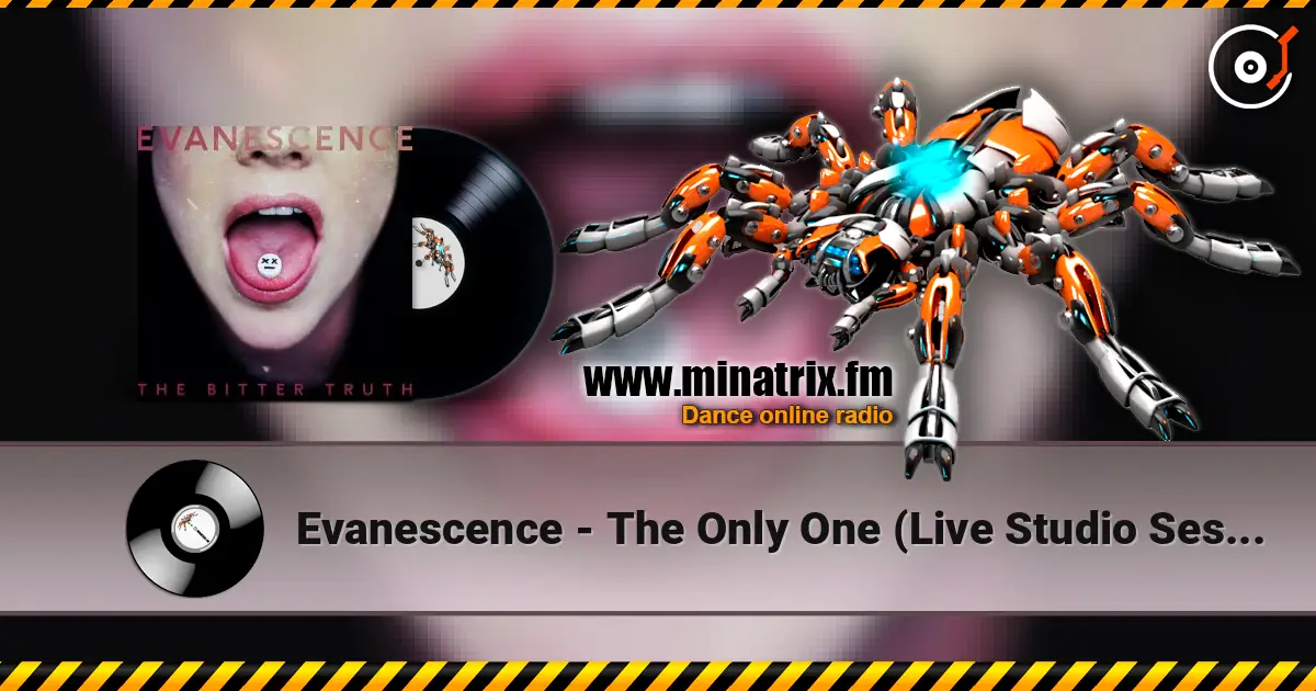 Evanescence - The Only One (Live Studio Session) online in hoher Qualität hören | Minatrix.FM