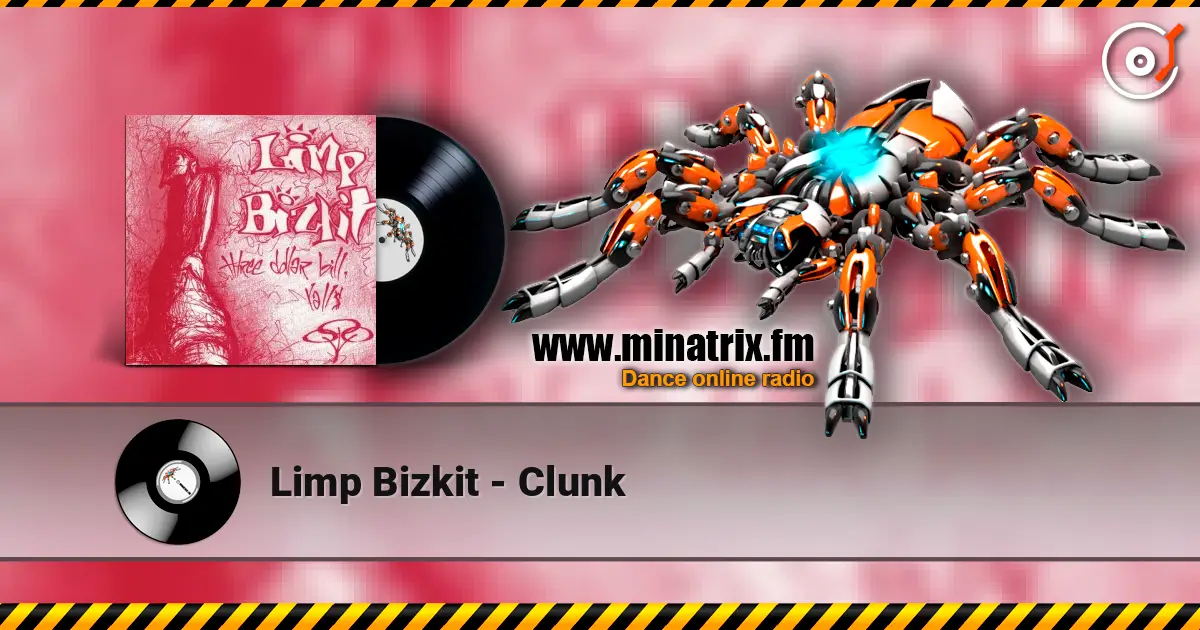 Limp Bizkit - Clunk online in hoher Qualität hören | Minatrix.FM