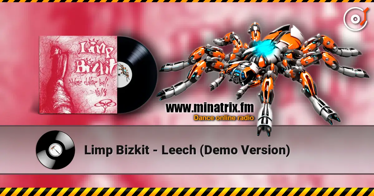Limp Bizkit - Leech (Demo Version) online in hoher Qualität hören | Minatrix.FM