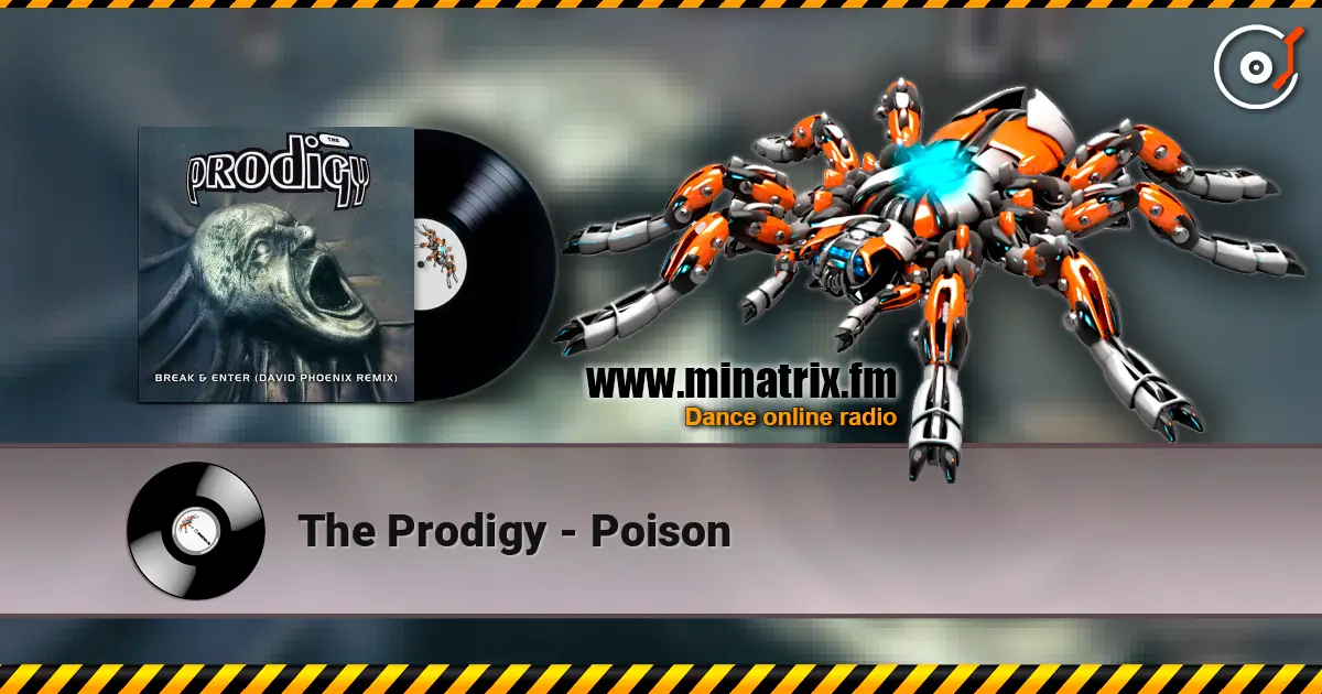 The Prodigy - Poison online in hoher Qualität hören | Minatrix.FM