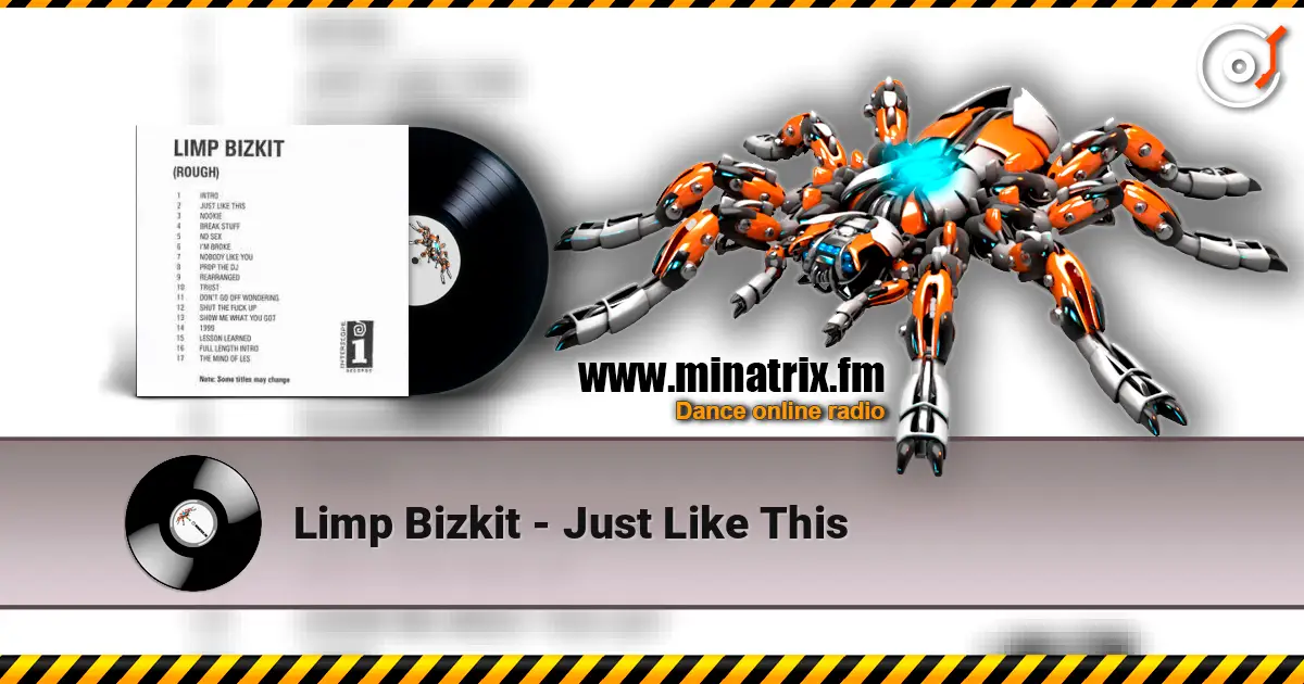 Limp Bizkit - Just Like This online in hoher Qualität hören | Minatrix.FM