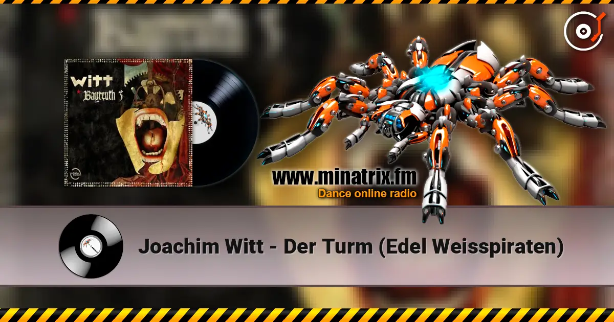 Joachim Witt - Der Turm (Edel Weisspiraten) online in hoher Qualität hören | Minatrix.FM