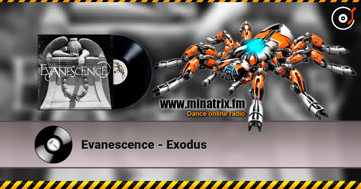 Evanescence - Exodus online in hoher Qualität hören | Minatrix.FM