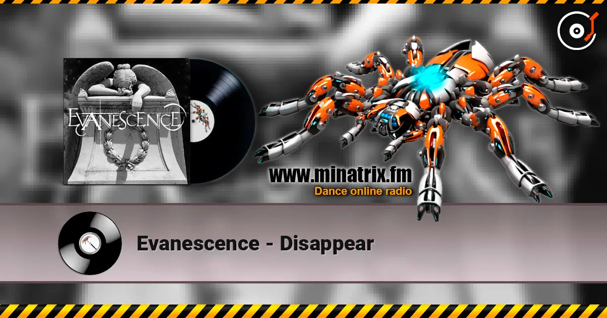 Evanescence - Disappear online in hoher Qualität hören | Minatrix.FM