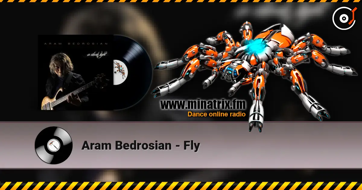Aram Bedrosian - Fly online in hoher Qualität hören | Minatrix.FM
