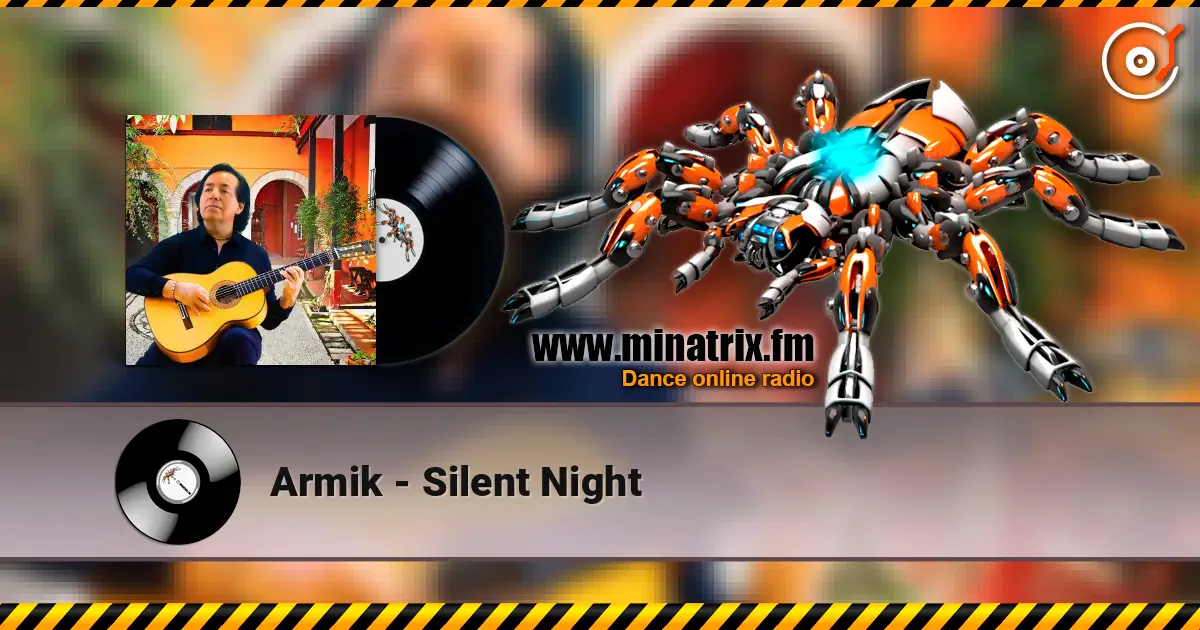 Armik - Silent Night online in hoher Qualität hören | Minatrix.FM