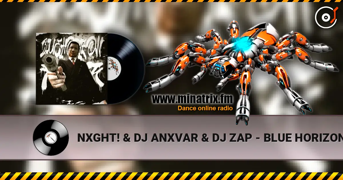 NXGHT! & DJ ANXVAR & DJ ZAP - BLUE HORIZON FUNK (SLOWED) online in hoher Qualität hören | Minatrix.FM